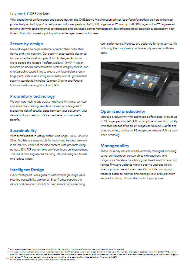 CX532adwe Lexmark A4 Multi Function Printer 3 year On-site warranty.